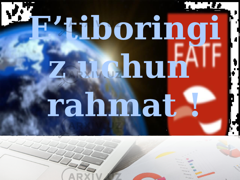E’tiboringi z uchun rahmat ! 