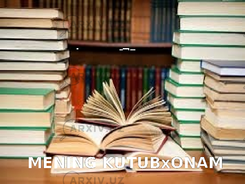 MENING KUTUBxONAM 