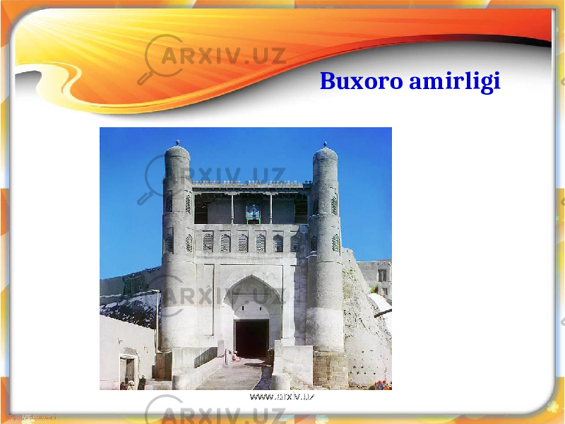 Buxoro amirligi www.arxiv.uz 