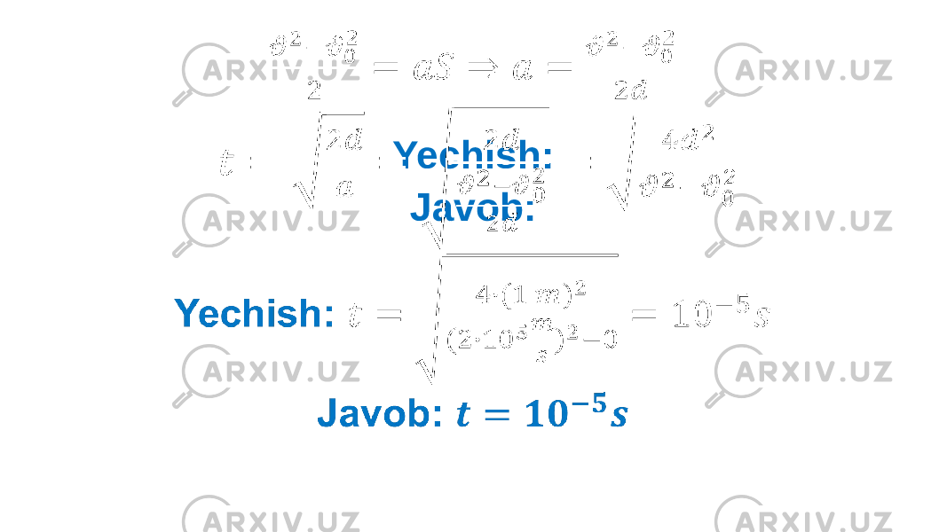  Yechish: Javob: •   