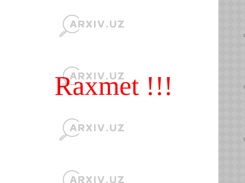 Raxmet !!! 