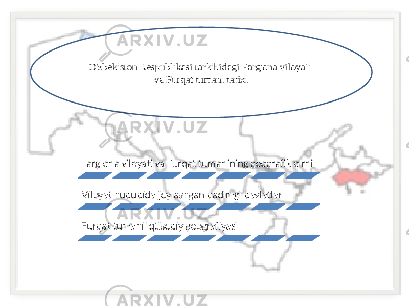 Farg&#39;ona viloyati va Furqat tumanining geografik o&#39;rni Viloyat hududida joylashgan qadimgi davlatlar Furqat tumani iqtisodiy geografiyasi O&#39;zbekiston Respublikasi tarkibidagi Farg&#39;ona viloyati va Furqat tumani tarixi 