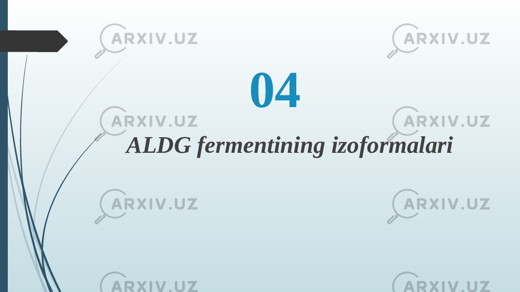 04 ALDG fermentining izoformalari 