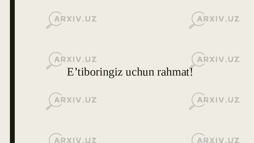 E’tiboringiz uchun rahmat! 