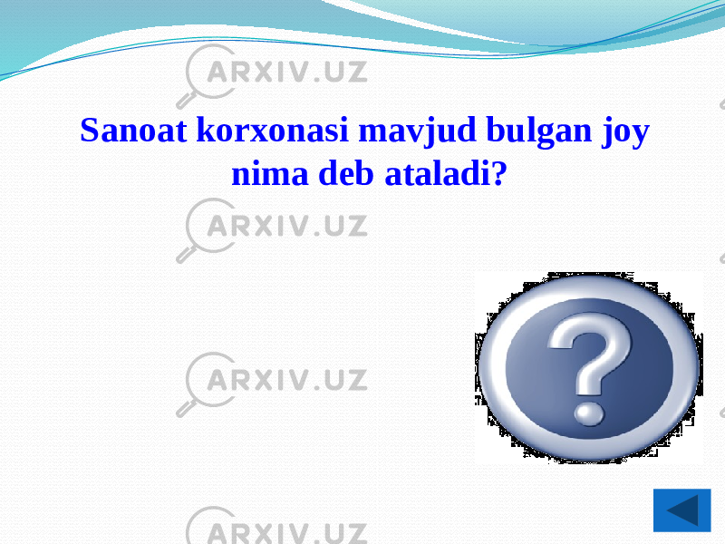 Sanoat punktiSanoat korxonasi mavjud bulgan joy nima deb ataladi? 