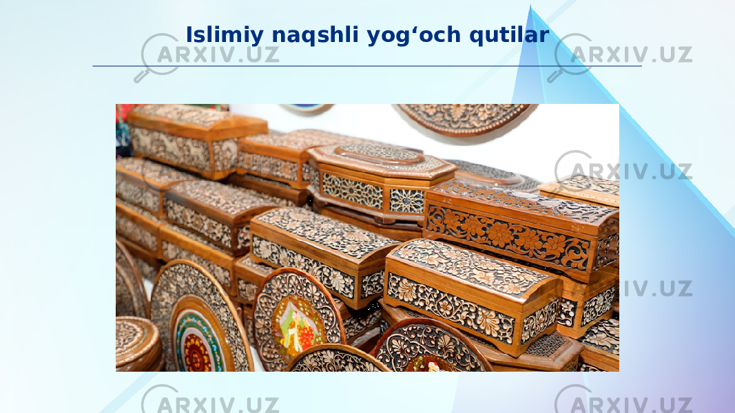 Islimiy naqshli yogʻoch qutilar 