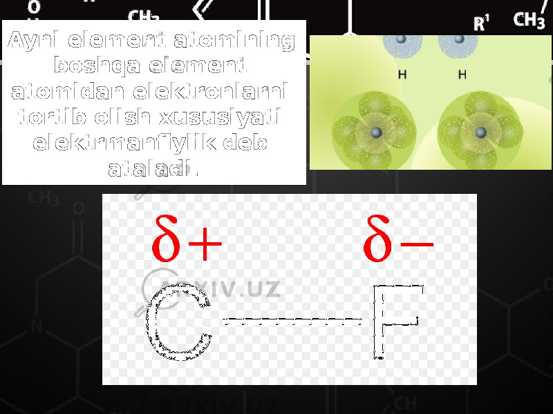 Ayni element atomining boshqa element atomidan elektronlarni tortib olish xususiyati elektrmanfiylik deb ataladi. 