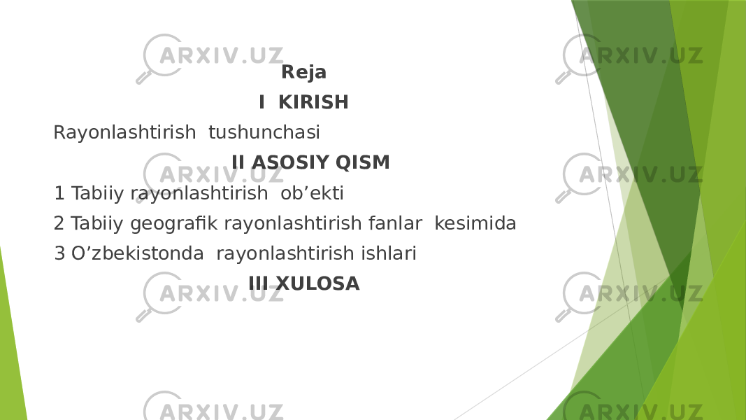  Reja I KIRISH Rayоnlashtirish tushunchasi II ASOSIY QISM 1 Tabiiy rayоnlashtirish оb’еkti   2 Tabiiy gеоgrafik rayоnlashtirish fanlar kesimida   3 O’zbеkistоnda rayоnlashtirish ishlari III XULOSA 