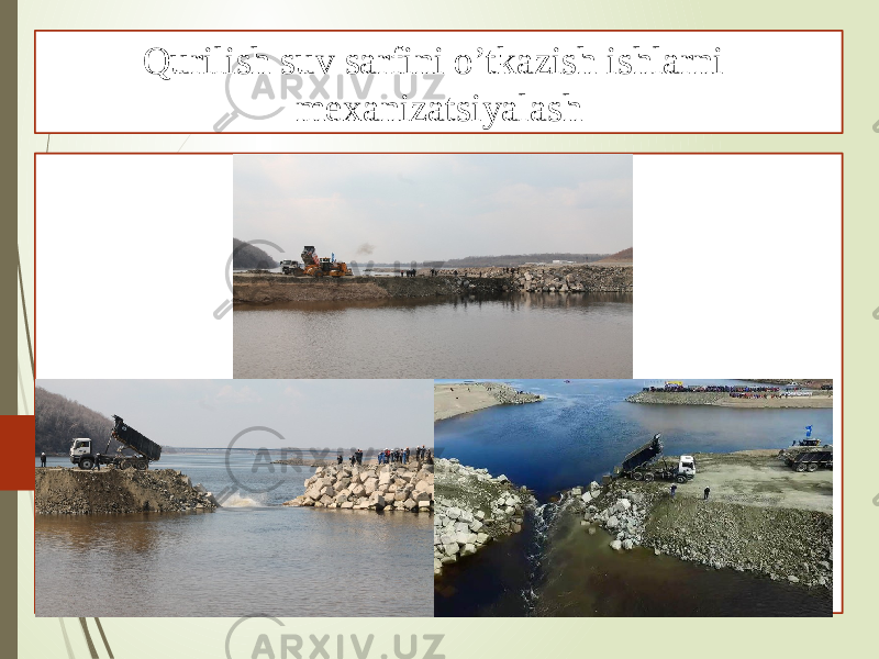 Qurilish suv sarfini o’tkazish ishlarni mexanizatsiyalash 