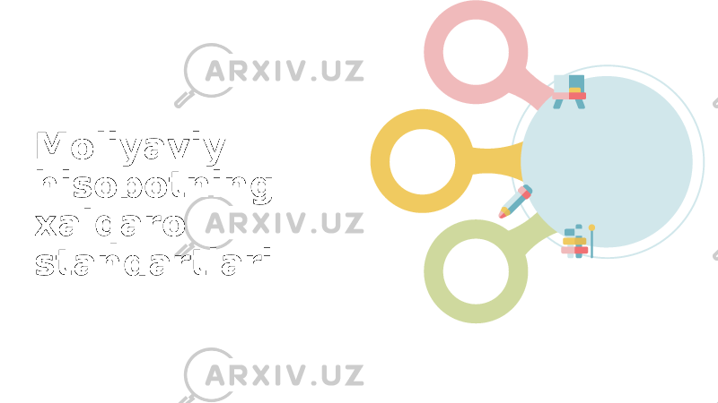 Moliyaviy hisobotning xalqaro standartlari 