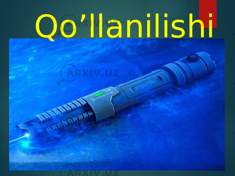  Qo’llanilishi 