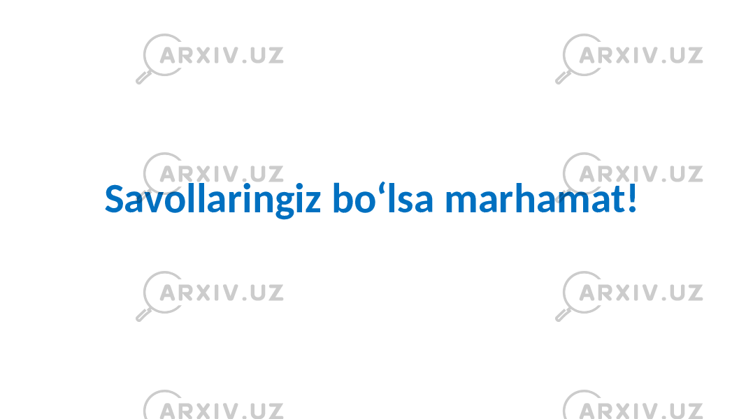 Savollaringiz bo‘lsa marhamat! 