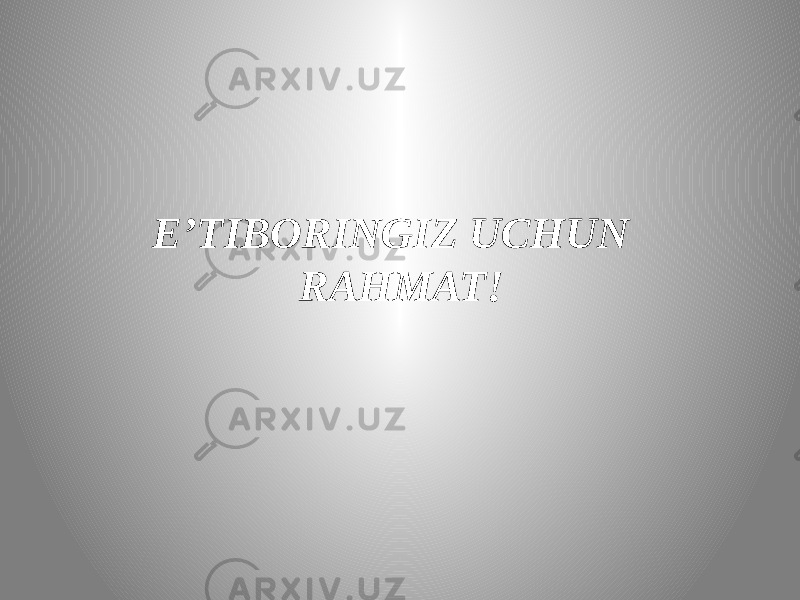 E’TIBORINGIZ UCHUN RAHMAT! 