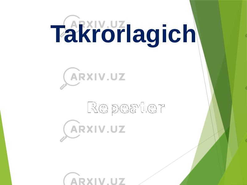 Takrorlagich Repeater 