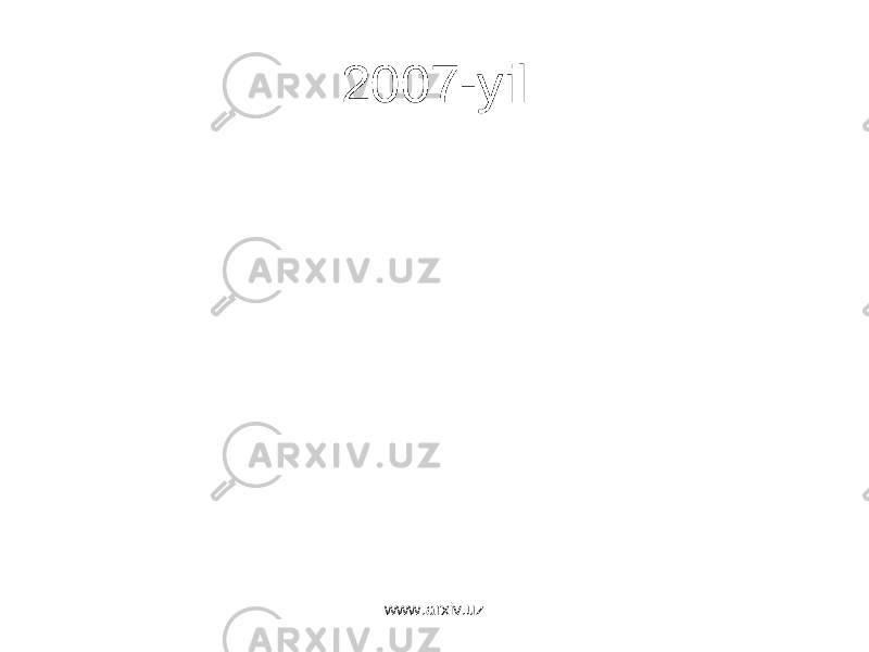 2007-yil www.arxiv.uz 