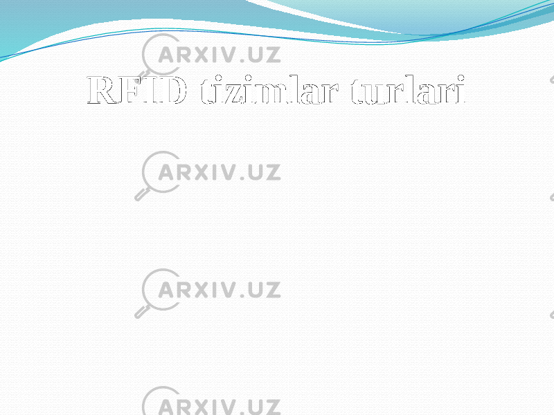 RFID tizimlar turlari 