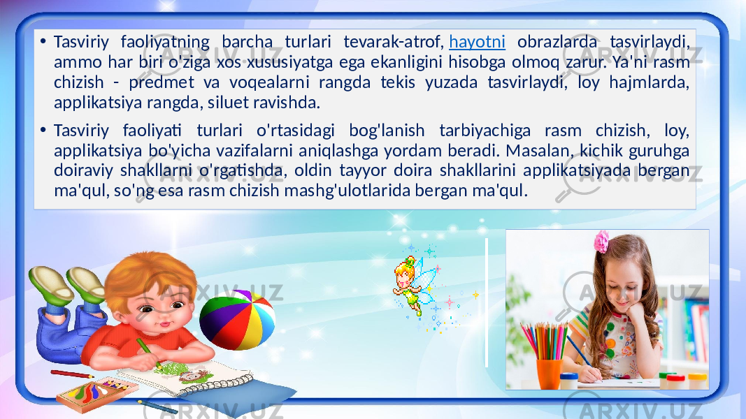 • Tasviriy faoliyatning barcha turlari tevarak-atrof, hayotni obrazlarda tasvirlaydi, ammo har biri o&#39;ziga xos xususiyatga ega ekanligini hisobga olmoq zarur. Ya&#39;ni rasm chizish - predmet va voqealarni rangda tekis yuzada tasvirlaydi, loy hajmlarda, applikatsiya rangda, siluet ravishda. • Tasviriy faoliyati turlari o&#39;rtasidagi bog&#39;lanish tarbiyachiga rasm chizish, loy, applikatsiya bo&#39;yicha vazifalarni aniqlashga yordam beradi. Masalan, kichik guruhga doiraviy shakllarni o&#39;rgatishda, oldin tayyor doira shakllarini applikatsiyada bergan ma&#39;qul, so&#39;ng esa rasm chizish mashg&#39;ulotlarida bergan ma&#39;qul. 