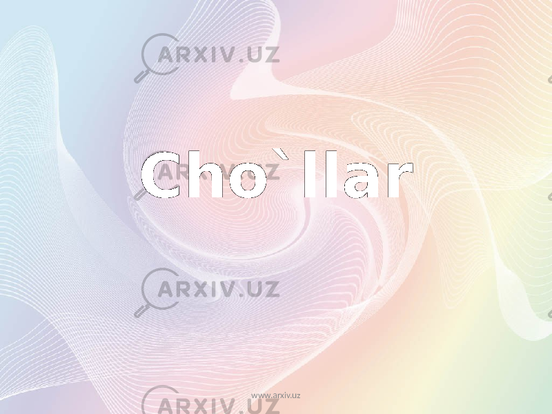 Cho`llar www.arxiv.uz 