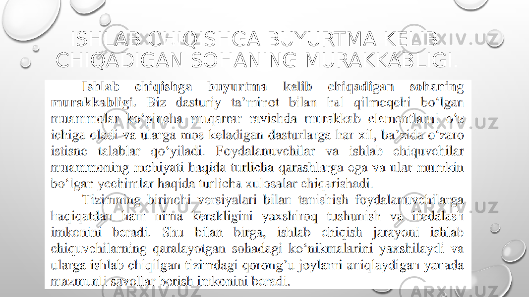 ISHLAB CHIQISHGA BUYURTMA KELIB CHIQADIGAN SOHANING MURAKKABLIGI. 