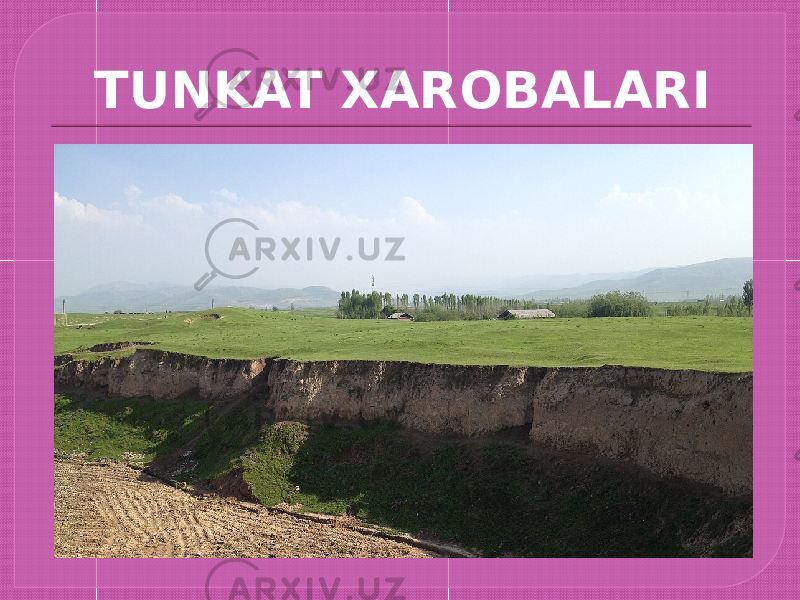 TUNKAT XAROBALARI 