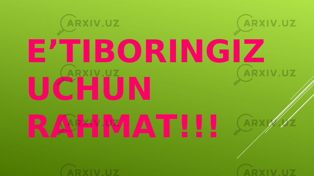 E’TIBORINGIZ UCHUN RAHMAT!!! 