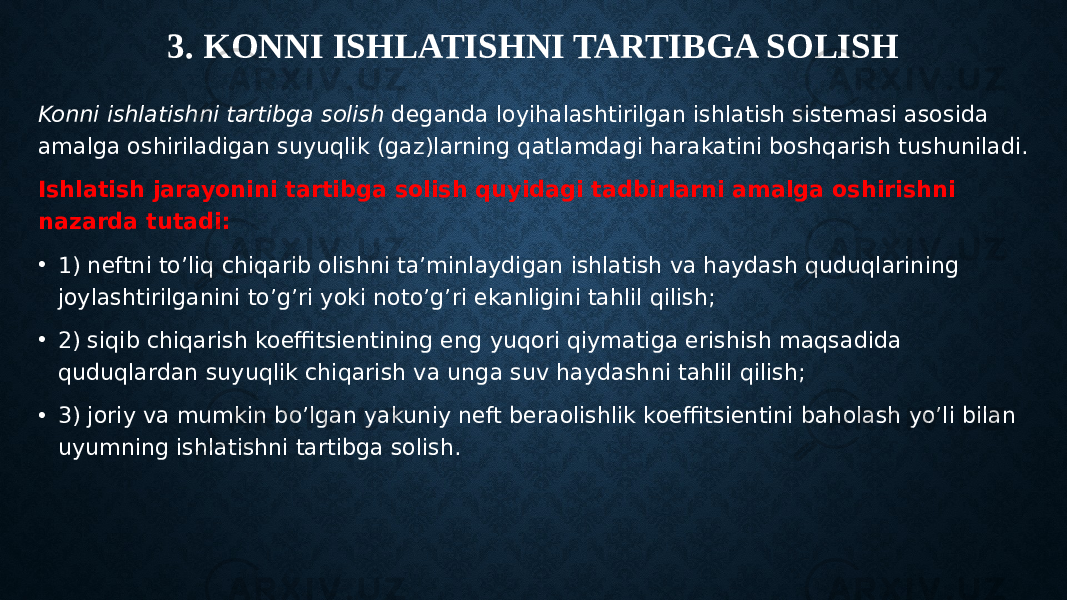 3. KONNI ISHLATISHNI TARTIBGA SOLISH Konni ishlatishni tartibga solish deganda loyihalashtirilgan ishlatish sistemasi asosida amalga oshiriladigan suyuqlik (gaz)larning qatlamdagi harakatini boshqarish tushuniladi. Ishlatish jarayonini tartibga solish quyidagi tadbirlarni amalga oshirishni nazarda tutadi: • 1) neftni to’liq chiqarib olishni ta’minlaydigan ishlatish va haydash quduqlarining joylashtirilganini to’g’ri yoki noto’g’ri ekanligini tahlil qilish; • 2) siqib chiqarish koeffitsientining eng yuqori qiymatiga erishish maqsadida quduqlardan suyuqlik chiqarish va unga suv haydashni tahlil qilish; • 3) joriy va mumkin bo’lgan yakuniy neft beraolishlik koeffitsientini baholash yo’li bilan uyumning ishlatishni tartibga solish. 