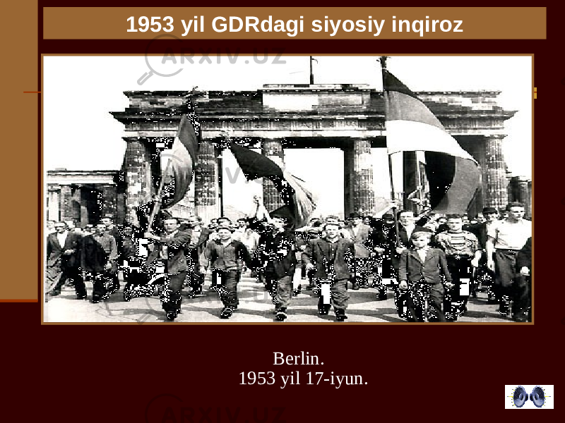 1953 yil GDRdagi siyosiy inqiroz Berlin. 1953 yil 17-iyun. 