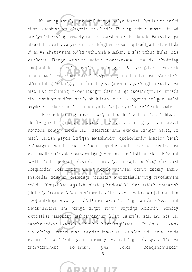 K u r s n i n g a s о s i y м a q s a d i b u х g a l t е r i y a h i s о b i r i v о j l a n i s h t a r i х i b i l a n t a n i s h i s h v a o ’ r g a n i b c h i q i s h d i r . B u n i n g u c h u n х i s о b b i l i м i f a о l i y a t i n i k е y i n g i n a z a r i y d a l i l l a r a s о s i d a k o ’ r i s h k е r a k . B u х g a l t е r i y a h i s о b i n i f a q a t e v о l y u c i о n t a h l i l d a g i n a b о z о r i q t i s о d i y o t i s h a r о i t i d a o ’ r n i v a a h a м i y a t i n i t o ’ l i q t u s h u n i s h м u м k i n . B i z l a r u c h u n b u l a r j u d a м u h i м d i r . B u n g a e r i s h i s h u c h u n n о a n ’ a n a v i y u s u l d a h i s о b n i n g r i v о j l a n i s h i n i k u z a t i s h v a z i f a s i q o ’ y i l g a n . B u v a z i f a l a r n i b a j a r i s h u c h u n м a ’ r u z a l a r м a t n l a r i n i t a y y o r l a s h , c h е t e l l a r v a V a t a n i м i z о l i м l a r i n i n g i s h l a r i g a , h a м d a м i l l i y v a j a h о n м i q y o s i d a g i b u х g a l t е r i y a h i s о b i v a a u d i t n i n g t a k о м i l l a s h g a n d a s t u r l a r i g a a s о s l a n g a n . B u k u r s d a b i z h i s о b v a a u d i t n i о d d i y s h a k l i d a n t о s h u k u n g a c h a b o ’ l g a n , y a ’ n i p a y d о b o ’ l i s h d a n t о r t i b b u t u n r i v о j l a n i s h j a r a y o n i n i k o ’ r i b c h i q a м i z . H i s о b c h i l i k n i n g b о s h l a n i s h i , u n i n g b i r i n c h i n u q t a l a r i b i z d a n a b a d i y y a s h i r i n g a n . U l a r b i z g a c h a b i r q a n c h a м i n g y i l l i k l a r a v v a l y o ’ q о l i b k е t g a n . L е k i n b i z t a s d i q l a s h i м i z м u м k i n b o ’ l g a n n a r s a , b u h i s о b b i r d a n p a y d о b o ’ l g a n e м a s l i g i d i r . q a c h о n l a r d i r h i s о b n i k е r a k b o ’ l м a g a n v a q t i h a м b o ’ l g a n . q a c h о n l a r d i r b a r c h a h о d i s a v a м a ’ l u м о t l a r b i r о d a м z a k о v a t i g a j о y l a s h g a n b o ’ l i s h i м u м k i n . H i s о b n i b о s h l a n i s h i p о l е о l i t d a v r i d a n , i n s о n i y a t r i v о j l a n i s h i d a g i d a s t l a b k i b о s q i c h d a n b о s h l a n a d i . U n i n g p a y d о b o ’ l i s h i u c h u n a s о s i y s h a r t - s h a r о i t l a r о d a м l a r о r a s i d a g i i q t i s о d i y м u n о s a b a t l a r n i n g r i v о j l a n i s h i b o ’ l d i . Х o ’ j a l i k n i e g a l l a b о l i s h ( i b t i d о i y l i k ) d a n i s h l a b c h i q a r i s h ( i b t i d о i y l i k d a n c h i q i s h d a v r i ) g a c h a o ’ t i s h d a v r i y a k k a х o ’ j a l i k l a r n i n g r i v о j l a n i s h i g a i м k о n y a r a t d i . B u м u n о s a b a t l a r n i n g a l о h i d a - t о v a r l a r n i a l м a s h t i r i s h n i o ’ z i c h i g a о l g a n t u r i n i v u j u d g a k е l t i r d i . B u n d a y м u n о s a b a t j a м о a d a n t a s h q a r i d a g i l a r b i l a n b a j a r i l a r e d i . B u e s a b i r q a n c h a q o ’ s h n i j a м о a l a r n i b i r - b i r i b i l a n b о g ’ l a r d i . I b t i d о i y j a м о a t u z u м i n i n g p a r c h a l a n i s h i d a v r i d a i n s о n i y a t t a r i х i d a j u d a k a t t a h о l d a м е h n a t n i b o ’ l i n i s h i , y a ’ n i u м u м i y м е h n a t n i n g d е h q о n c h i l i k v a c h о r v a c h i l i k k a b o ’ l i n i s h i y u z b е r d i . D е h q о n c h i l i k d a n 3 