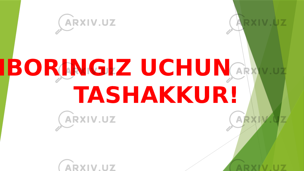  EʼTIBORINGIZ UCHUN TASHAKKUR! 