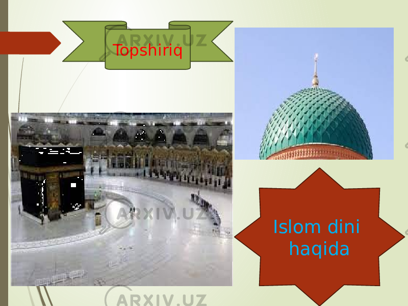 Topshiriq Islom dini haqida 