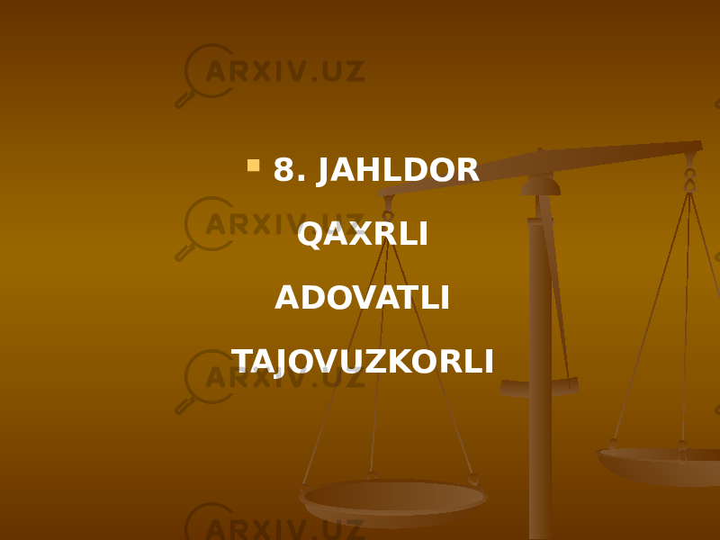  8. JAHLDOR QAXRLI ADOVATLI TAJOVUZKORLI 