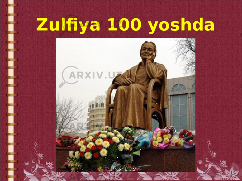 Zulfiya 100 yoshda www.arxiv.uz 