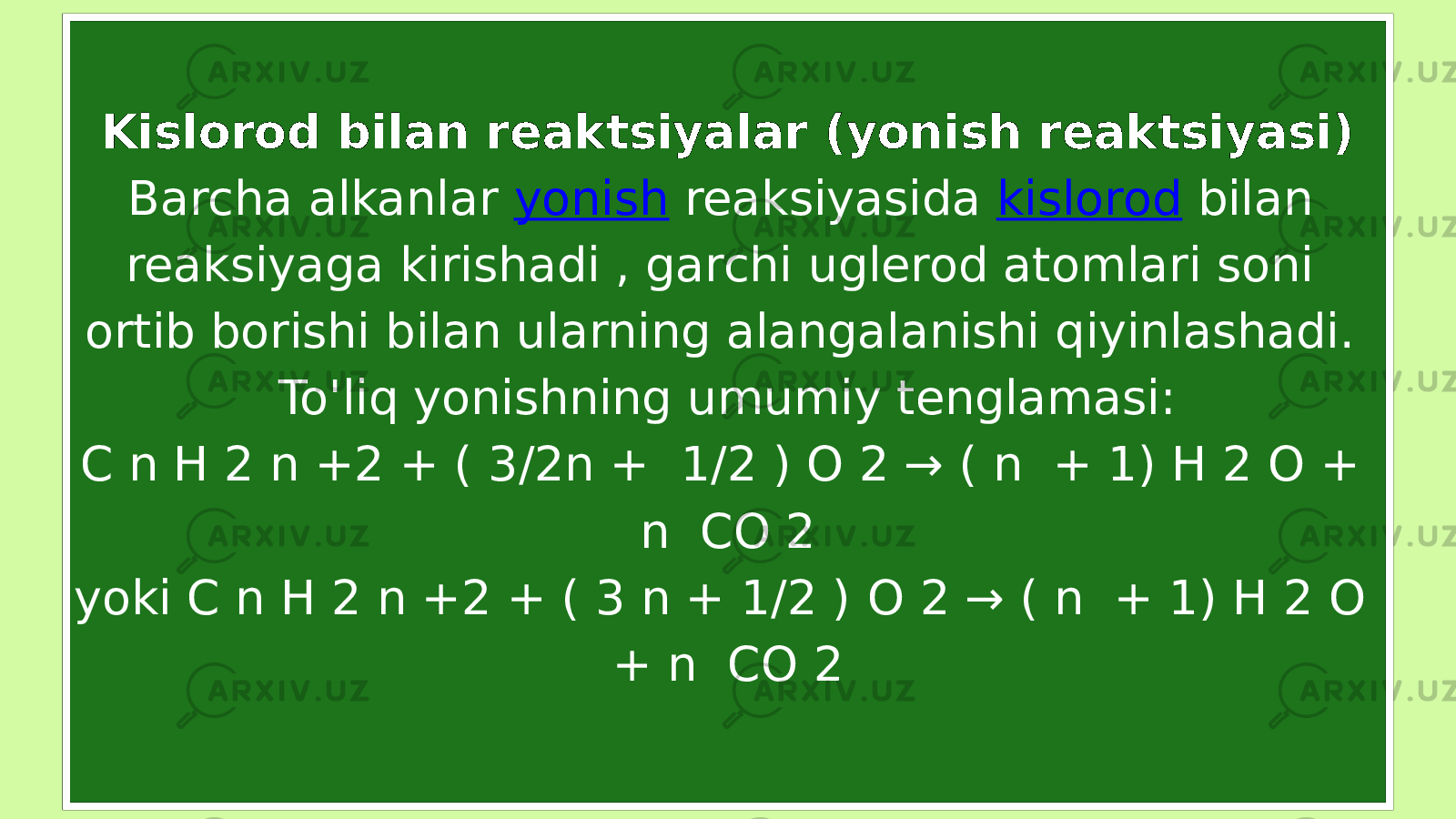 Kislorod bilan reaktsiyalar (yonish reaktsiyasi) Barcha alkanlar yonish reaksiyasida kislorod bilan reaksiyaga kirishadi , garchi uglerod atomlari soni ortib borishi bilan ularning alangalanishi qiyinlashadi. To&#39;liq yonishning umumiy tenglamasi: C n H 2 n +2 + ( 3/2n + 1/2 ) O 2 → ( n + 1) H 2 O + n CO 2 yoki C n H 2 n +2 + ( 3 n + 1/2 ) O 2 → ( n + 1) H 2 O + n CO 2 