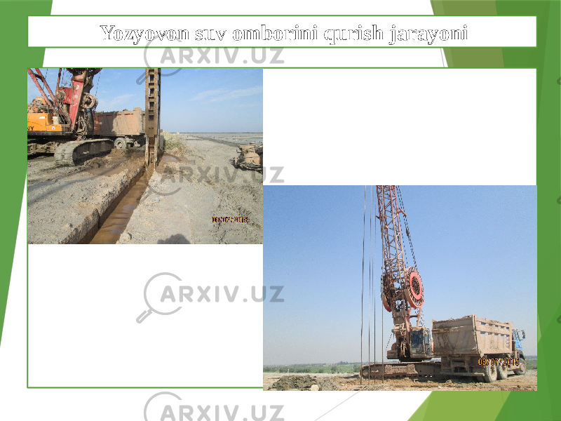 Yozyovon suv omborini qurish jarayoni 