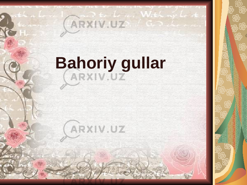 Bahoriy gullar 