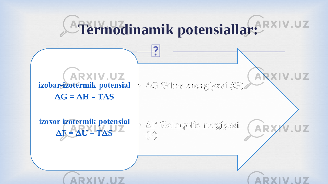 Termodinamik potensiallar: 