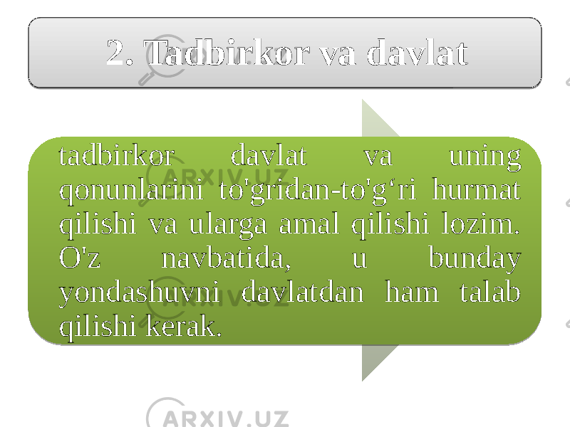 2. Tadbirkor vа davlat tadbirkor davlat vа uning qonunlarini to&#39;gridan-to&#39;g‘ri hurmаt qilishi vа ularga аmal qilishi lozim. O&#39;z navbatida, u bunday yondashuvni davlatdan ham talab qilishi kerak. 19140A 03 22 22 3A 13 22 