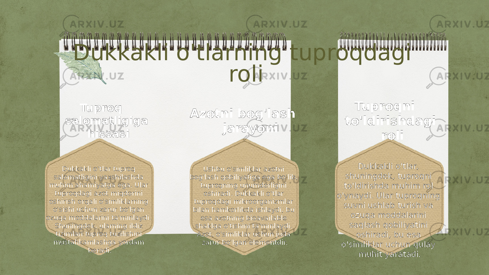 Dukkakli o&#39;tlarning tuproqdagi roli Tuproq salomatligiga hissasi Azotni bog&#39;lash jarayoni Tuproqni to&#39;ldirishdagi roli Dukkakli o&#39;tlar tuproq salomatligini yaxshilashda muhim ahamiyatga ega. Ular tuproqdagi azot miqdorini oshirish orqali o&#39;simliklarning o&#39;sishi uchun zarur bo&#39;lgan ozuqa moddalarini ta&#39;minlaydi. Shuningdek, ularning ildiz tizimlari tuproq tuzilishini mustahkamlashga yordam beradi. Ushbu o&#39;simliklar azotni bog&#39;lash qobiliyatiga ega bo&#39;lib, tuproqning unumdorligini oshiradi. Dukkakli o&#39;tlar tuproqdagi mikroorganizmlar bilan hamkorlikda ishlaydi, bu esa azotning bioavailable shaklga o&#39;tishini ta&#39;minlaydi. Azot, o&#39;simliklar uchun juda zarur bo&#39;lgan elementdir. Dukkakli o&#39;tlar, shuningdek, tuproqni to&#39;ldirishda muhim rol o&#39;ynaydi. Ular tuproqning suvni ushlab turish va ozuqa moddalarini saqlash qobiliyatini oshiradi, bu esa o&#39;simliklar uchun qulay muhit yaratadi. 