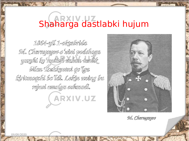 Shaharga dastlabki hujum 09/09/2020 71864-yil 1-oktabrida M. Chernyayev o‘zini podshoga yaxshi ko‘rsatish uchun tezlik bilan Toshkentni qo‘lga kiritmoqchi bo‘ldi. Lekin uning bu rejasi amalga oshmadi. M. Chernyayev 