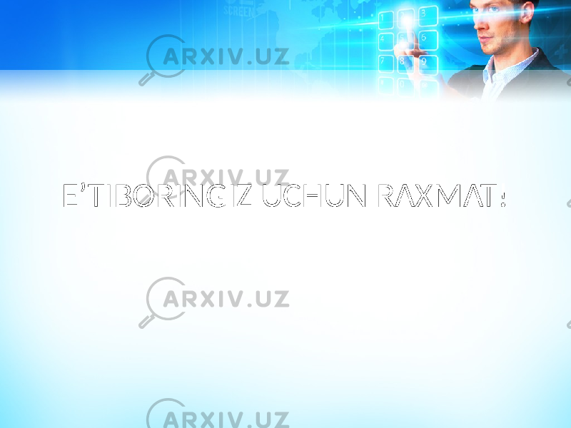 E’TIBORINGIZ UCHUN RAXMAT! 