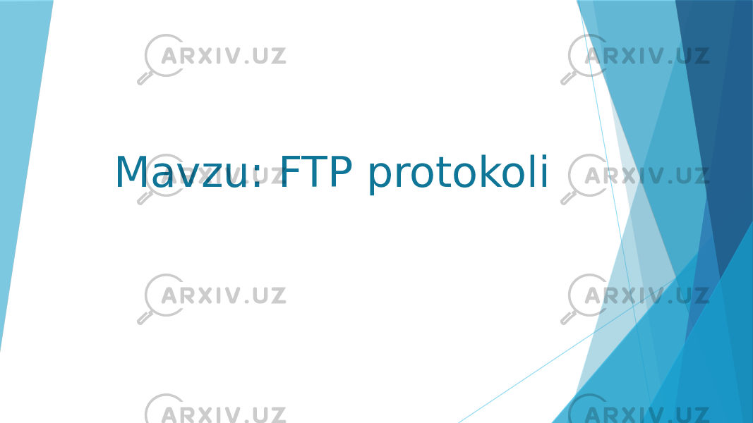 Mavzu: FTP protokoli 