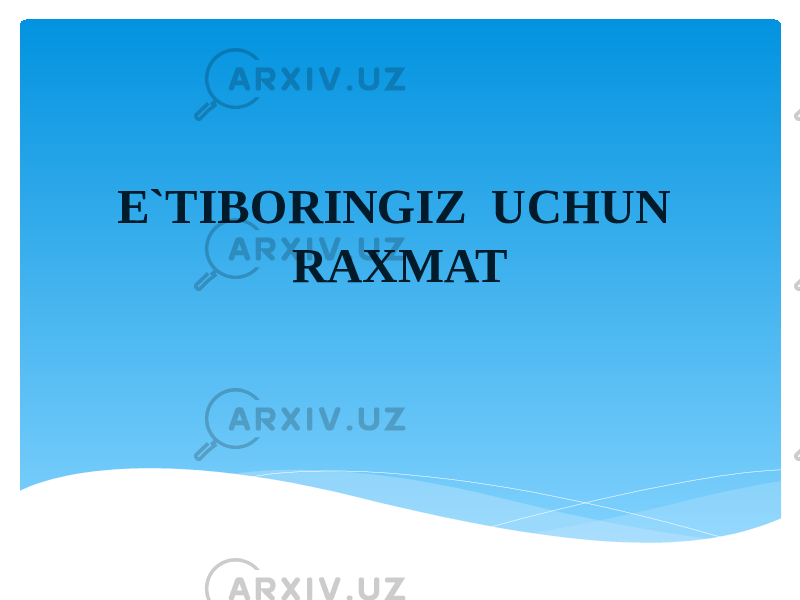 E`TIBORINGIZ UCHUN RAXMAT 