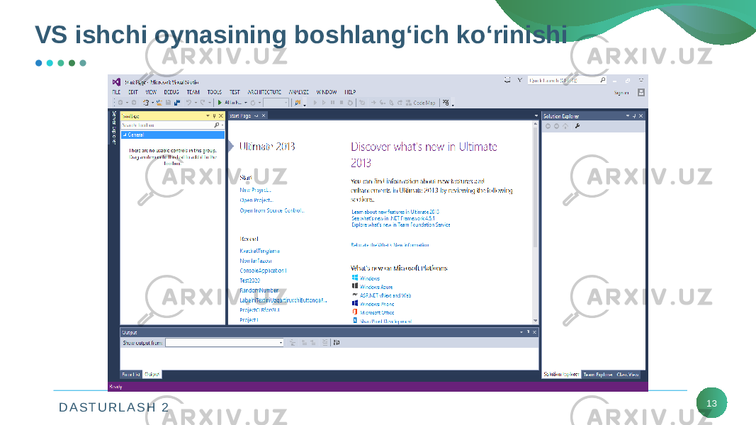 D A S T U R L A S H 2 13VS ishchi oynasining boshlang‘ich ko‘rinishi 