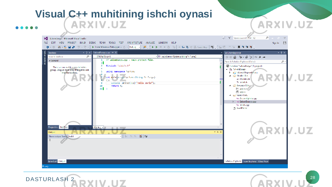 D A S T U R L A S H 2 28Visual C++ muhitining ishchi oynasi 