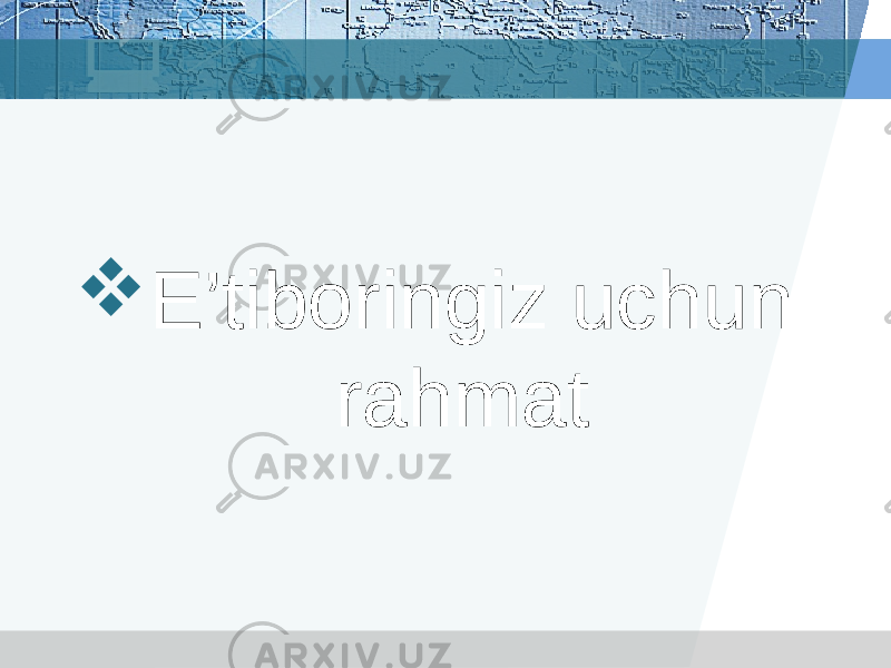  E’tiboringiz uchun rahmat 