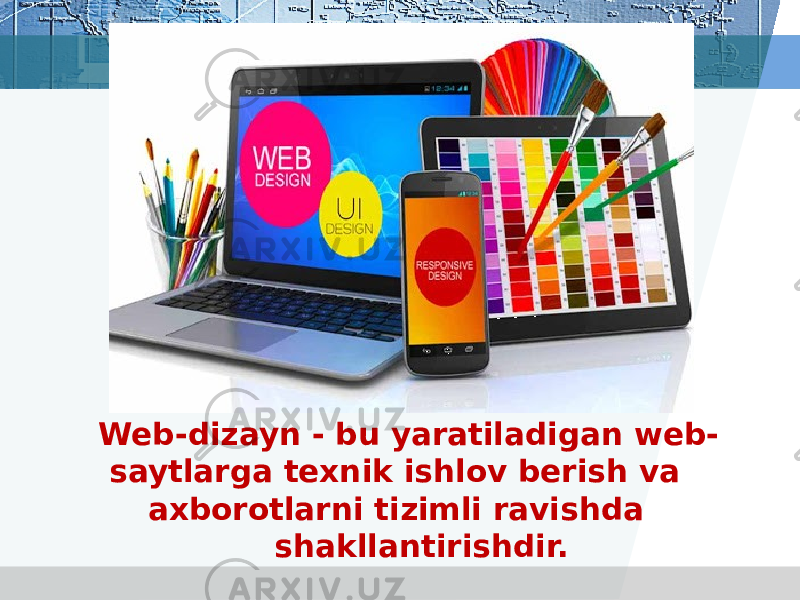 Web sahifa dizayni tanlash. Web-сахифа. Web sahifa web sayt va web dizayn tushunchalari. Web sahifa web sayt web dizayn tushunchasi. Web sayt haqida malumot.