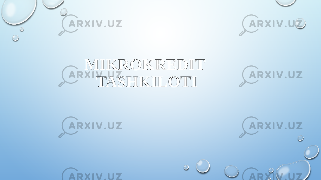 MIKROKREDIT TASHKILOTI 