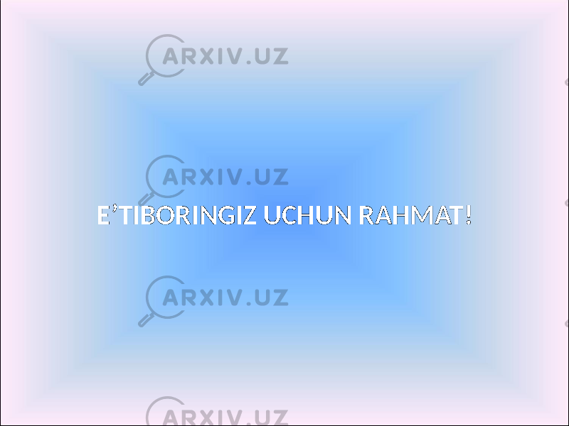 E’TIBORINGIZ UCHUN RAHMAT! 