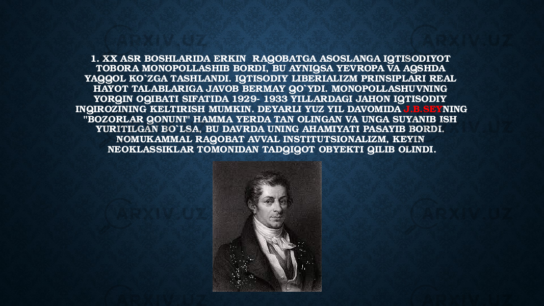 1. XX ASR BOSHLARIDA ERKIN RAQOBATGA ASOSLANGA IQTISODIYOT TOBORA MONOPOLLASHIB BORDI, BU AYNIQSA YEVROPA VA AQSHDA YAQQOL KO`ZGA TASHLANDI. IQTISODIY LIBERIALIZM PRINSIPLARI REAL HAYOT TALABLARIGA JAVOB BERMAY QO`YDI. MONOPOLLASHUVNING YORQIN OQIBATI SIFATIDA 1929- 1933 YILLARDAGI JAHON IQTISODIY INQIROZINING KELTIRISH MUMKIN. DEYARLI YUZ YIL DAVOMIDA J.B.SEY NING &#34;BOZORLAR QONUNI&#34; HAMMA YERDA TAN OLINGAN VA UNGA SUYANIB ISH YURITILGAN BO`LSA, BU DAVRDA UNING AHAMIYATI PASAYIB BORDI. NOMUKAMMAL RAQOBAT AVVAL INSTITUTSIONALIZM, KEYIN NEOKLASSIKLAR TOMONIDAN TADQIQOT OBYEKTI QILIB OLINDI. 