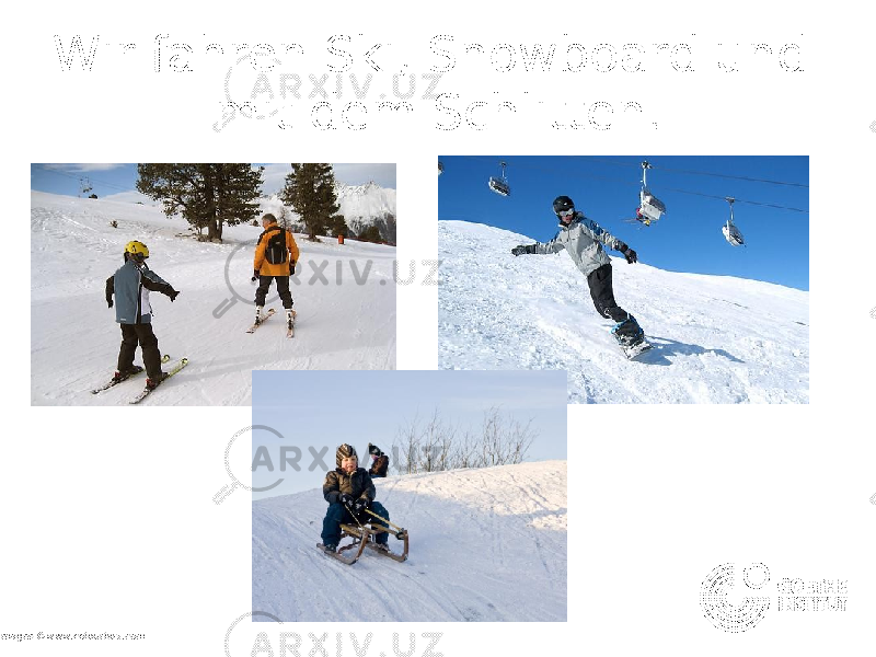 Wir fahren Ski, Snowboard und mit dem Schlitten. all images ©www.colourbox.com 